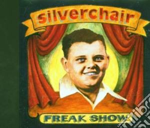 Silverchair - Freak Show cd musicale di SILVERCHAIR