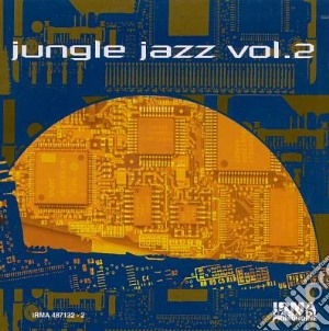 Jungle Jazz Vol.2 / Various cd musicale di JUNGLE JAZZ VOL.2