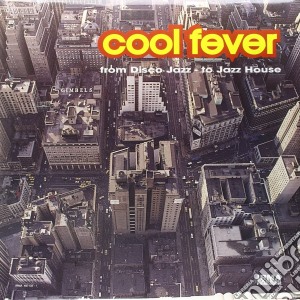 (LP Vinile) Cool Fever - From Disco Jazz-to Jazz House (2 Lp) lp vinile di Fever Cool