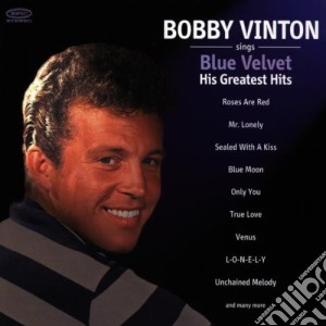 Bobby Vinton - Sings Blue Velvet His Greatest Hits cd musicale di Bobby Vinton