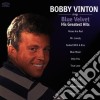 Bobby Vinton - Sings Blue Velvet His Greatest Hits cd