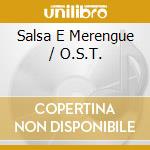 Salsa E Merengue / O.S.T. cd