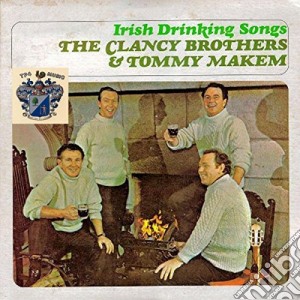 Clancy Brothers & Tommy Makem (The) - Irish Drinking Songs cd musicale di Irish drinking songs