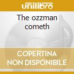 The ozzman cometh cd