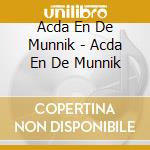 Acda En De Munnik - Acda En De Munnik cd
