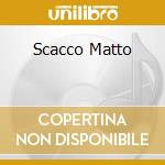 Scacco Matto cd musicale di BARAONNA