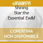 Shining Star:the Essential Ew&f cd musicale di Wind & fire Earth