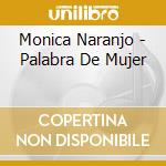 Monica Naranjo - Palabra De Mujer cd
