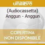 (Audiocassetta) Anggun - Anggun cd musicale di ANGGUN