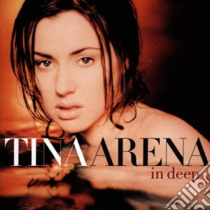 Tina Arena - In Deep cd musicale di Tina Arena