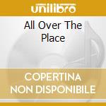 All Over The Place cd