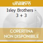 Isley Brothers - 3 + 3 cd