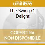 The Swing Of Delight cd