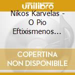 Nikos Karvelas - O Pio Eftixismenos Anthropos Pano S cd