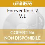 Forever Rock 2 V.1 cd
