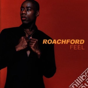 Roachford - Feel cd musicale di ROACHFORD