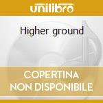 Higher ground cd musicale di Barbra Streisand