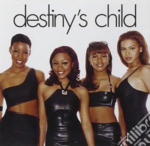 Destiny's Child - Destiny's Child cd musicale di Child Destiny's