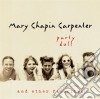 Mary Chapin Carpenter - Party Doll And Other Favorites cd musicale di CARPENTER MARY CHAPIN