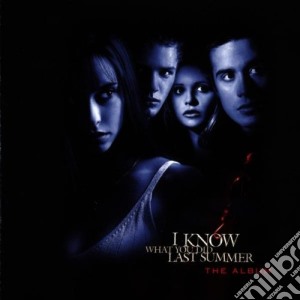 I Know What You Did Last Summer cd musicale