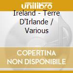 Ireland - Terre D'Irlande / Various cd