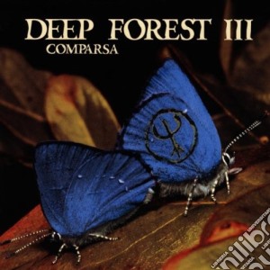 Deep Forest III - Comparsa cd musicale di Forest Deep
