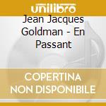 Jean Jacques Goldman - En Passant cd
