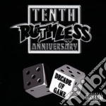 Decade Of Game - Ruthless Records 10th Anniversary (2 Cd) cd