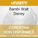Bambi Walt Disney cd musicale di Bambi