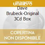 Dave Brubeck-Original 3Cd Box cd