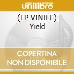 (LP VINILE) Yield cd