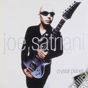 Joe Satriani - Crystal Planet cd musicale di SATRIANI JOE