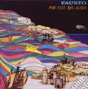 Fausto - Por Este Rio Acima cd musicale di Fausto