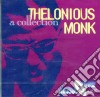 Thelonious Monk - A Collection cd