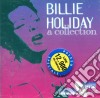 Billie Holiday - A Collection cd musicale di Billie Holiday