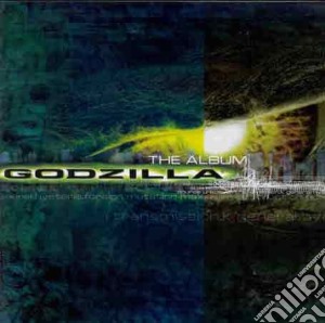 Godzilla: The Album cd musicale di ARTISTI VARI