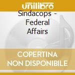 Sindacops - Federal Affairs cd