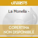 La Monella - cd musicale di Monella (ost)