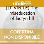 (LP VINILE) The miseducation of lauryn hill cd