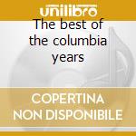 The best of the columbia years cd