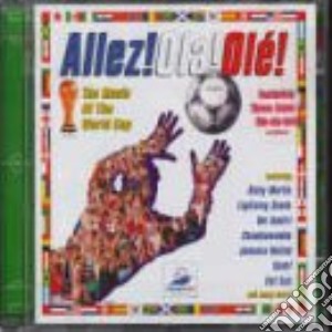 Allez! Ola! Ole! / Various cd musicale