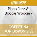 Piano Jazz & Boogie Woogie - cd musicale di Feeling swing / pian