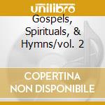 Gospels, Spirituals, & Hymns/vol. 2 cd musicale di Mahalia Jackson