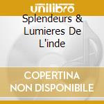 Splendeurs & Lumieres De L'inde cd