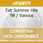 Exit Summer Hits '98 / Various cd