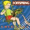 Offspring (The) - Americana cd musicale di OFFSPRING