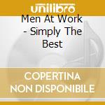 Men At Work - Simply The Best cd