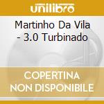 Martinho Da Vila - 3.0 Turbinado cd
