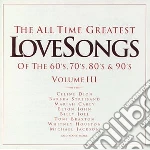 All Time Greatest Love Songs - Vol. 3 (2 Cd) cd