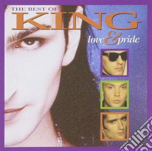 King - Love & Pride: The Best Of cd musicale di King